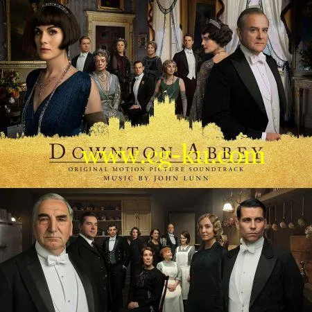 John Lunn & The Chamber Orchestra Of London – Downton Abbey (Original Score) (2019) FLAC的图片1