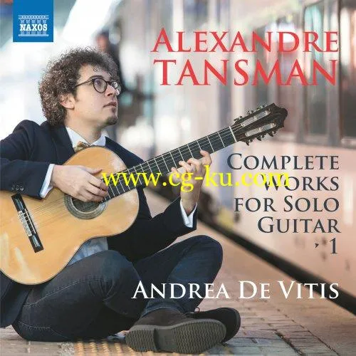 Andrea de Vitis – Tansman: Complete Works for Solo Guitar (2019) Flac的图片1