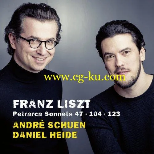 Andr Schuen and Daniel Heide – Liszt: Petrarca Sonnets (2019) FLAC的图片1