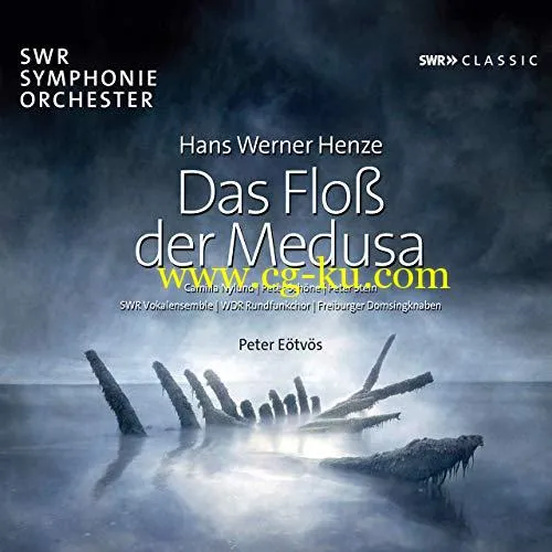 Peter Schne, Peter Stein, SWR Symphonieorchester feat. Peter Etvs – Henze: Das Flo der Medusa (2019) Flac的图片1