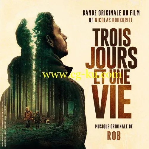 Rob – Trois jours et une vie (Bande originale du film) (2019) FLAC的图片1