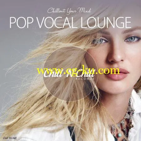 VA – Pop Vocal Lounge (Chillout Your Mind) (2019) Flac的图片1