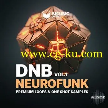 Bicubic Audio Neurofunk Vol 1 WAV-DECiBEL的图片1