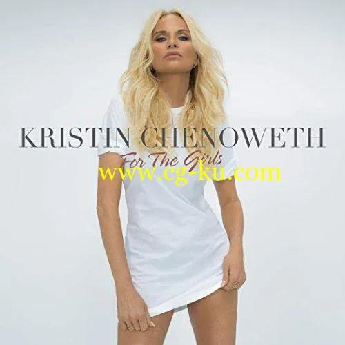 Kristin Chenoweth – For The Girls (2019) Flac的图片1