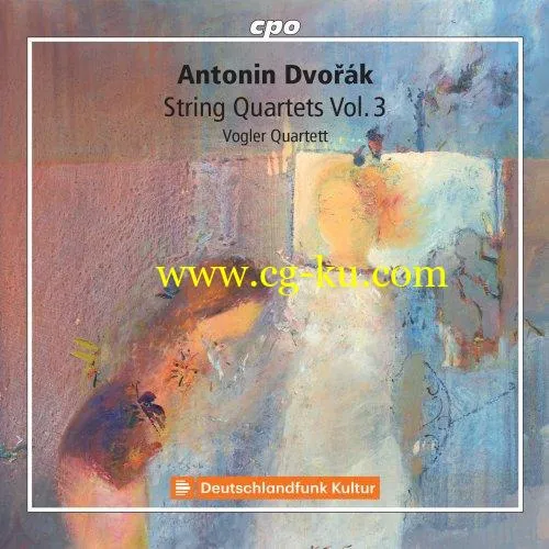 Vogler Quartett – Dvok: String Quartets, Vol. 3 (2019) Flac的图片1