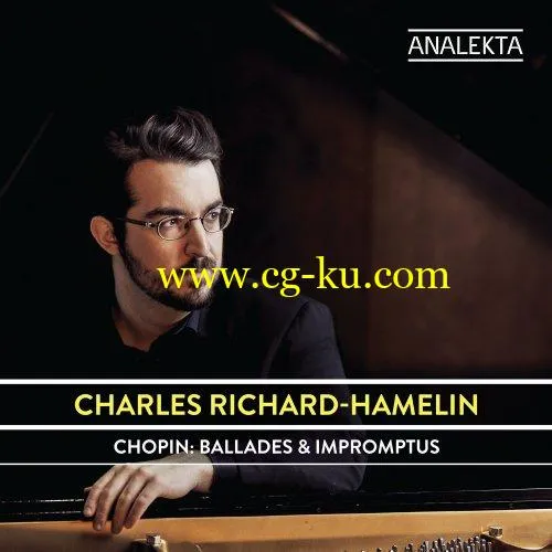 Charles Richard-Hamelin – Chopin: Ballades & Impromptus (2019) Flac的图片1