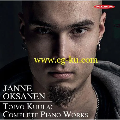 Janne Oksanen – Kuula: Complete Piano Works (2019) FLAC的图片1