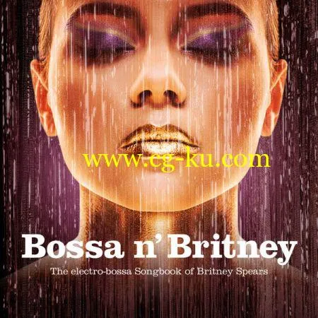 VA – Bossa n’ Britney (2019) FLAC的图片1