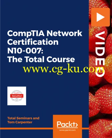 CompTIA Network Certification N10-007: The Total Course的图片1