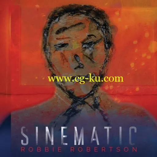 Robbie Robertson – Sinematic (2019) FLAC的图片1