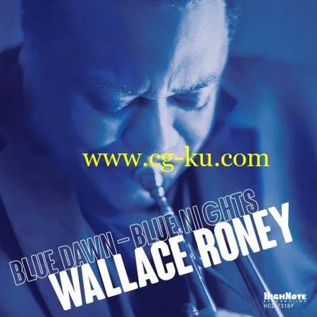 Wallace Roney – Blue Dawn – Blue Nights (2019) FLAC的图片1