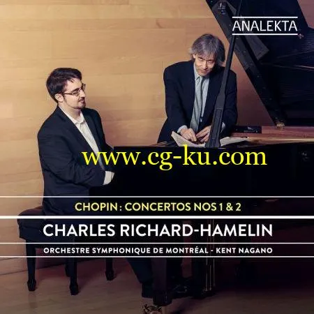 Charles Richard-Hamelin, Orchestre Symphonique De Montreal & Kent Nagano – Chopin: Concertos Nos. 1 & 2 (2019) FLAC的图片1