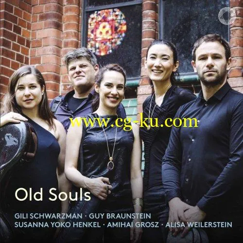 Gili Schwarzman, Guy Braunstein, Amihai Grosz, Alisa Weilerstein – Old Souls (2019) FLAC的图片1