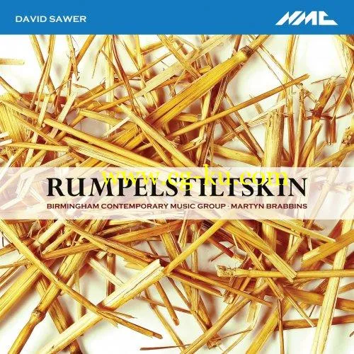 Birmingham Contemporary Music Group & Martyn Brabbins – Rumpelstiltskin (2019) FLAC的图片1