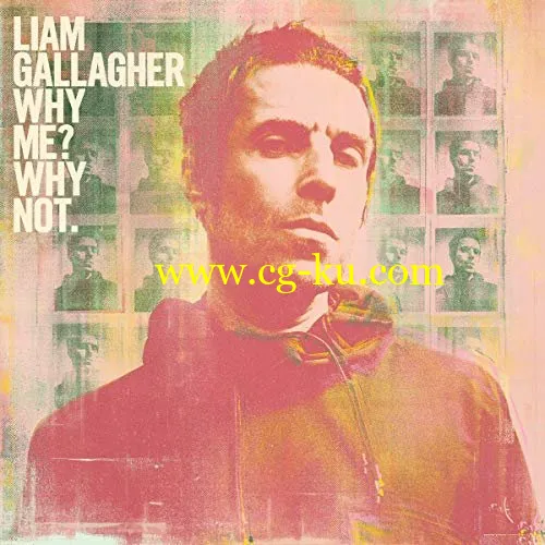 Liam Gallagher – Why Me? Why Not. (Deluxe Edition) (2019) FLAC的图片1