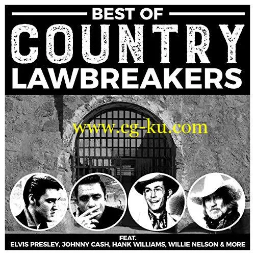 VA – Best Of Country Lawbreakers (2019) FLAC的图片1