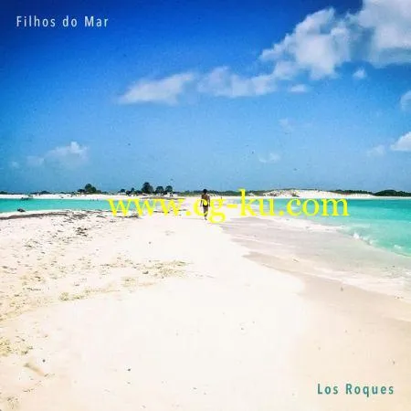 Filhos do Mar – Los Roques (2019) Flac的图片1