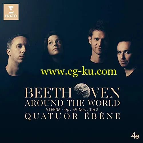 Quatuor Ébène – Beethoven Around the World- Vienna, Op. 59 Nos 1 & 2 (2019) FLAC的图片1