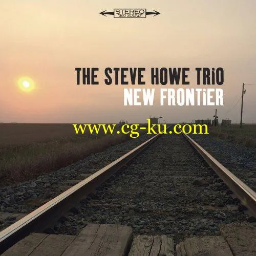 The Steve Howe Trio – New Frontier (2019) FLAC的图片1