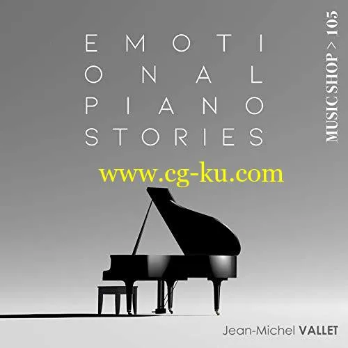 Jean Michel Vallet, Claire Michael, Patrick Chartol – Emotional Piano Stories (2019) FLAC的图片1