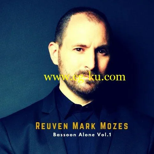 Reuven Mark Mozes – Bassoon Alone, Vol. 1 (2019) FLAC的图片1