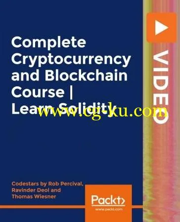 Complete Cryptocurrency and Blockchain Course | Learn Solidity的图片1