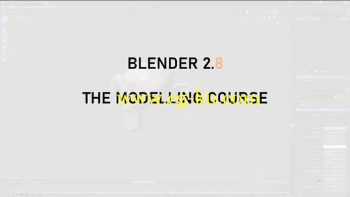 Skillshare – Blender 2.8 The Modelling Guide的图片1