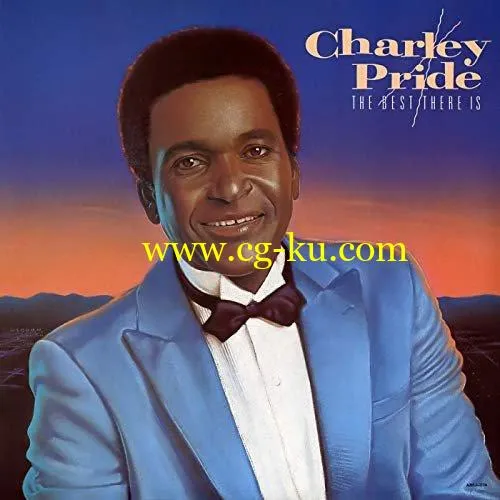 Charley Pride – The Best There Is (1986/2019) FLAC的图片1