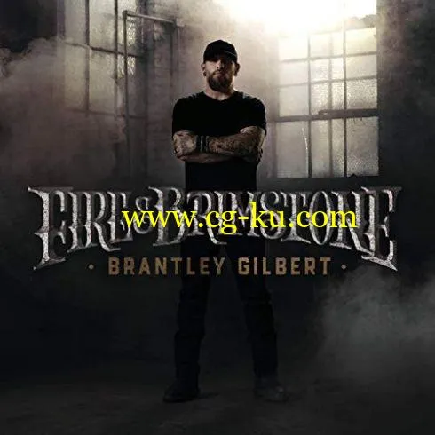 Brantley Gilbert – Fire Brimstone (2019) FLAC的图片1