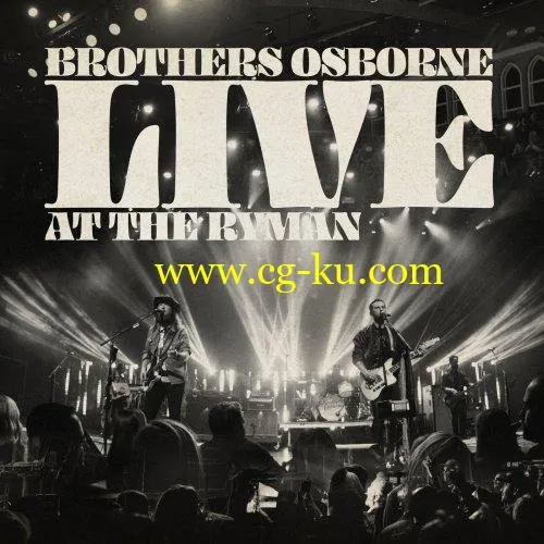 Brothers Osborne – Live At The Ryman (2019) FLAC的图片1