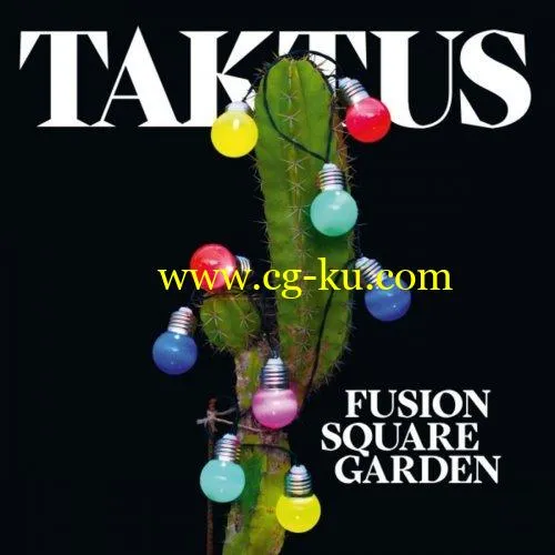 Fusion Square Garden – Taktus (2019) FLAC的图片1