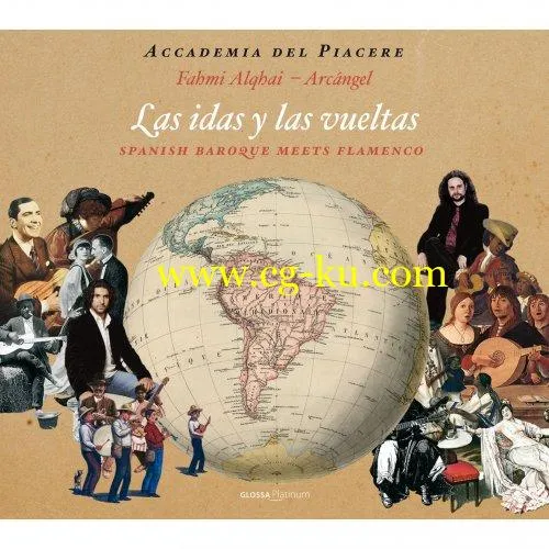 Academia del Piacere – Las idas y las vueltas Spanish Baroque Meets Flamenco (2019) flac的图片1