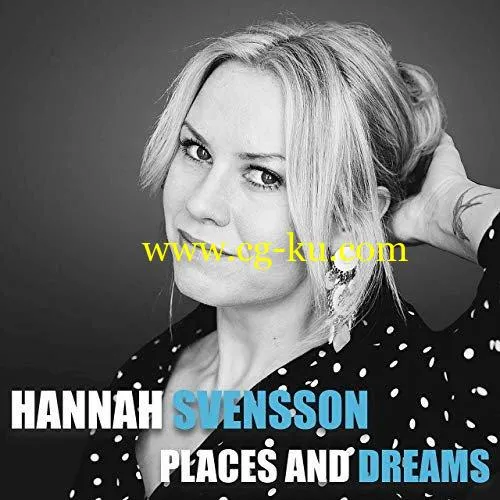 Hannah Svensson – Places and Dreams (2019) FLAC的图片1