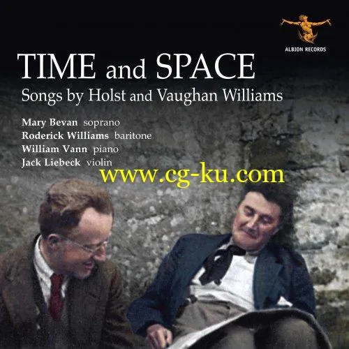 Jack Liebeck, Mary Bevan, Roderick Williams and William Vann – Time and Space (2019) FLAC的图片1