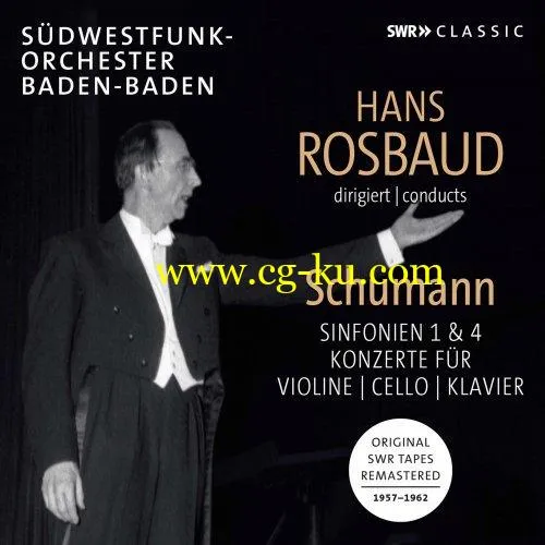 SWR Sinfonieorchester Baden-Baden und Freiburg – Schumann: Symphonies Nos 1 4 and Concertos for Violin, Cello Piano (2019) FLAC的图片1