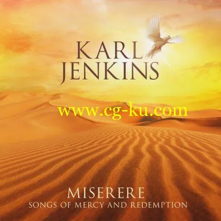 Karl Jenkins – Miserere: Songs of Mercy and Redemption (2019) FLAC的图片1