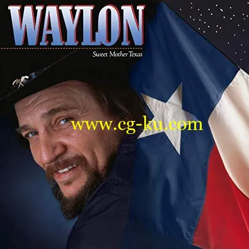 Waylon Jennings – Sweet Mother Texas (1986/2019) FLAC的图片1