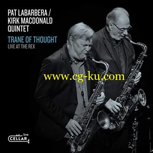 Pat LaBarbera – Trane Of Thought, Live At The Rex (2019) FLAC的图片1