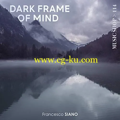 Francesco Siano – Dark Frame of Mind (Original Motion Picture Soundtrack) (2019) FLAC的图片1