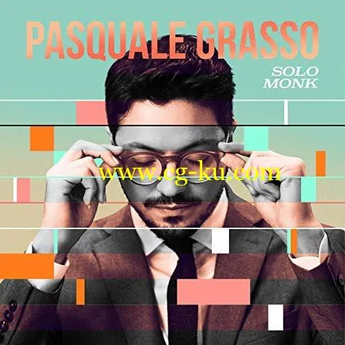 Pasquale Grasso – Solo Monk (2019) FLAC的图片1