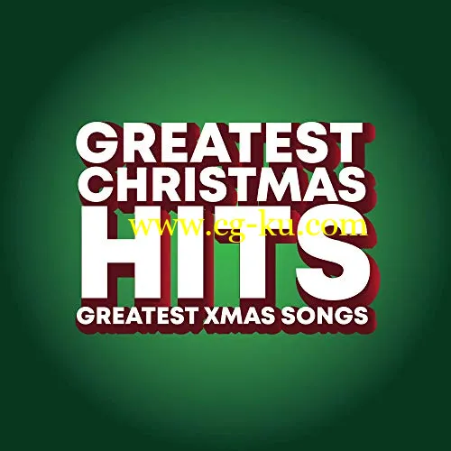 VA Greatest Christmas Hits Greatest Xmas Songs (2019)的图片1