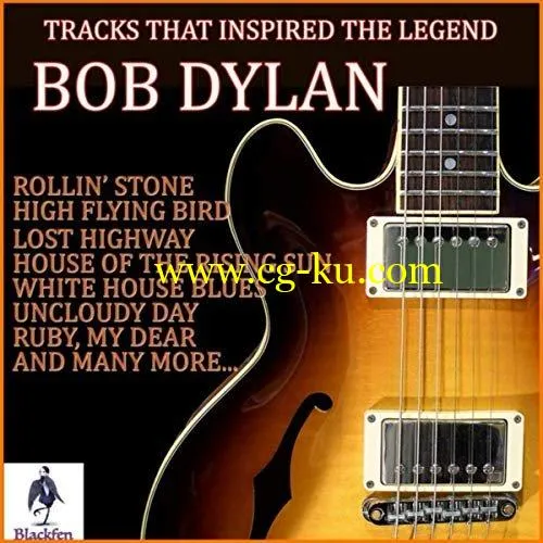 VA – Tracks That Inspired the Legend Bob Dylan (2019) FLAC的图片1