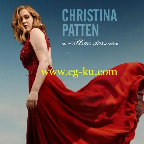 Christina Patten – A Million Dreams (2019) FLAC的图片1