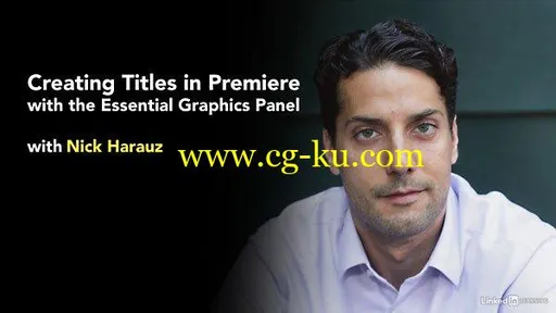 Lynda – Creating Titles in Premiere with the Essential Graphics Panel的图片1