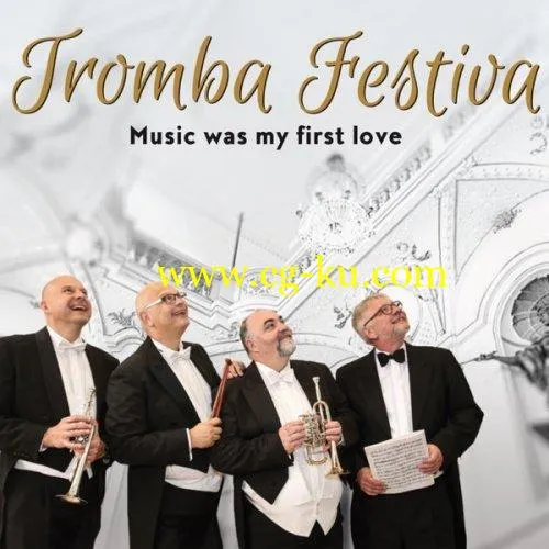 Ensemble Tromba Festiva – Music Was My First Love (2019) FLAC的图片1