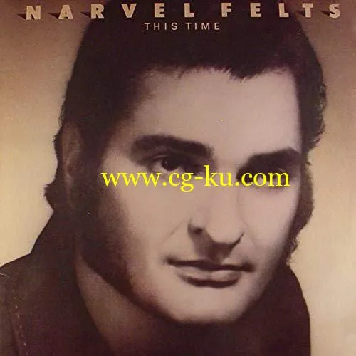 Narvel Felts – This Time (1979/2019) FLAC的图片1