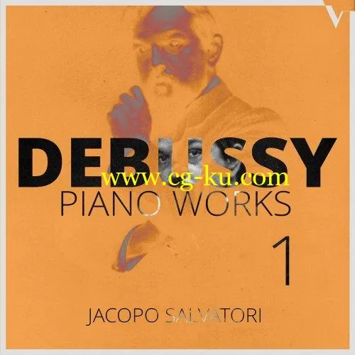 Jacopo Salvatori – Debussy Piano Works, Vol. 1 (2019) FLAC的图片1