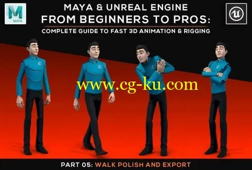 Maya and Unreal Engine | Complete Guide to Fast 3D Animation and Rigging | Part 05: Walk Polish的图片2