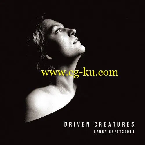 Laura Rafetseder – Driven Creatures (2019) FLAC的图片1