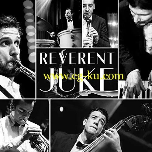 Reverent Juke – We Are the Juke (2019) FLAC的图片1